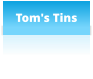 Tom's Tins